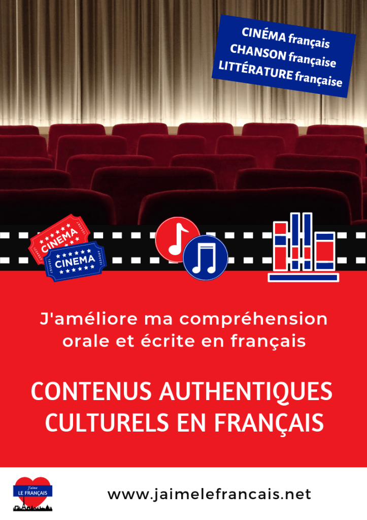 Cours en ligne - J'améliore ma compréhension orale et écrite en français avec des contenus authentiques culturels français : cinéma français (films et séries), chanson française (paroles), littérature française (livres et BD bandes-dessinées)